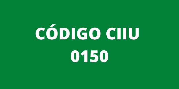 CODIGO CIIU 0150