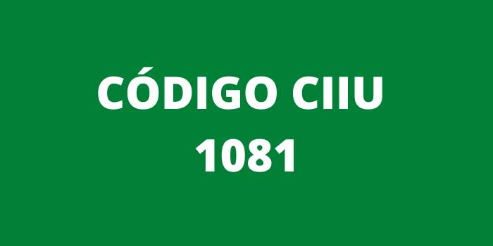 CODIGO CIIU 1081