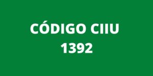 CODIGO CIIU 1392