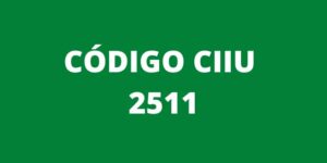 CODIGO CIIU 2511