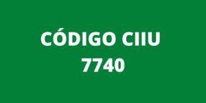 CODIGO CIIU 7740