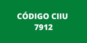 CODIGO CIIU 7912