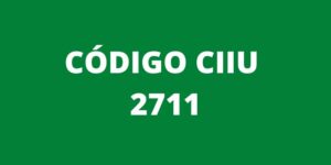 CODIGO CIIU 2711