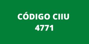 CODIGO CIIU 4771