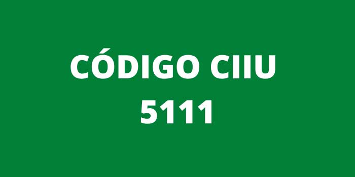 CODIGO CIIU 5111